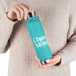 Cheer Mom 22oz Vacuum Insulated Bottle